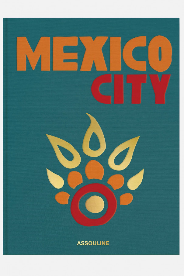 Книга ASSOULINE Mexico City , арт. 9781649802514 купить в интернет-магазине