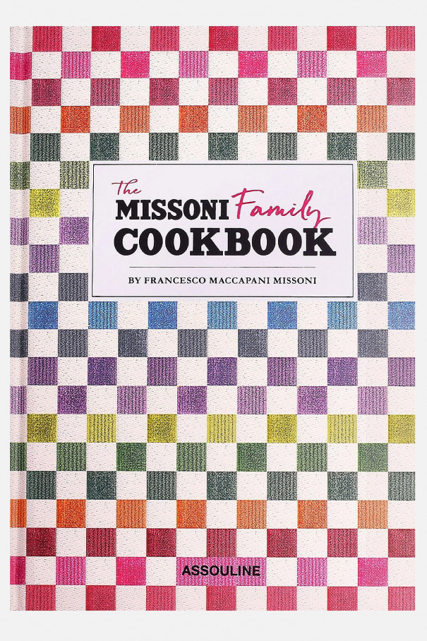 Книга ASSOULINE The Missoni Family Cookbook , арт. 9781614286646 купить в интернет-магазине