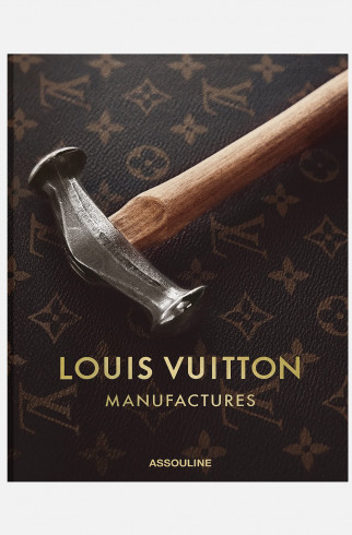 Книгa Assouline Louis Vuitton Manufactures ,  арт. 9781649800763 купить в интернет-магазине