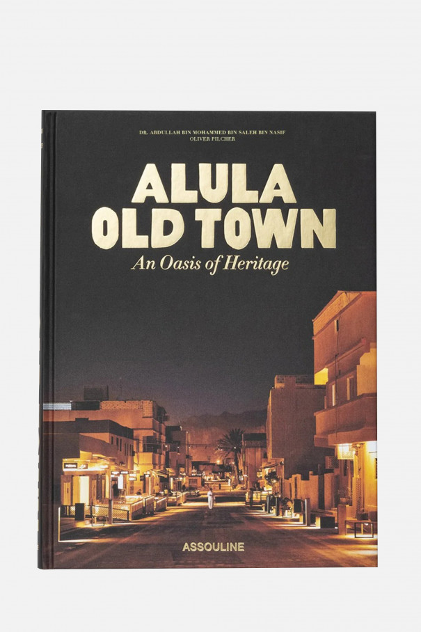 Книга AlUla Old Town: An Oasis of Heritage  (English)