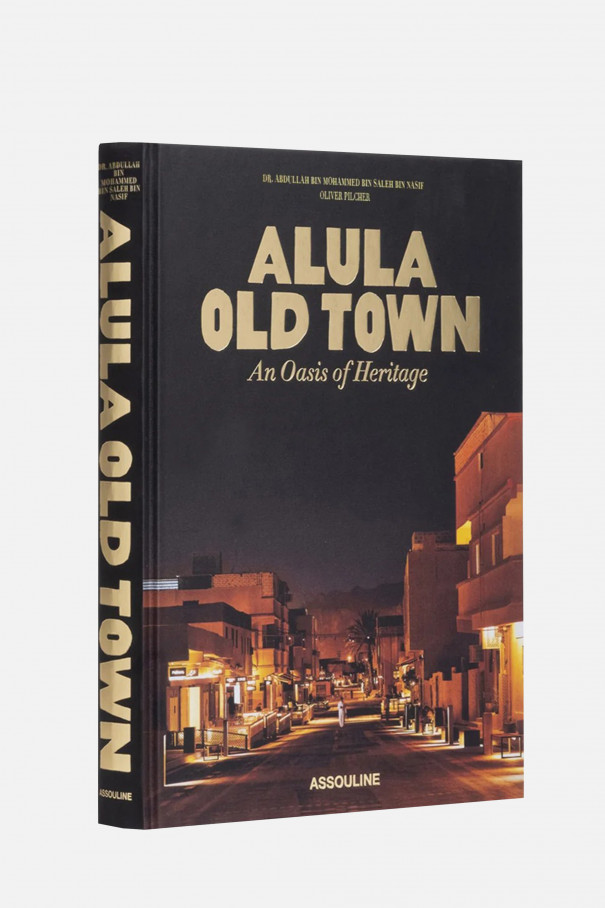 Книга AlUla Old Town: An Oasis of Heritage  (English)