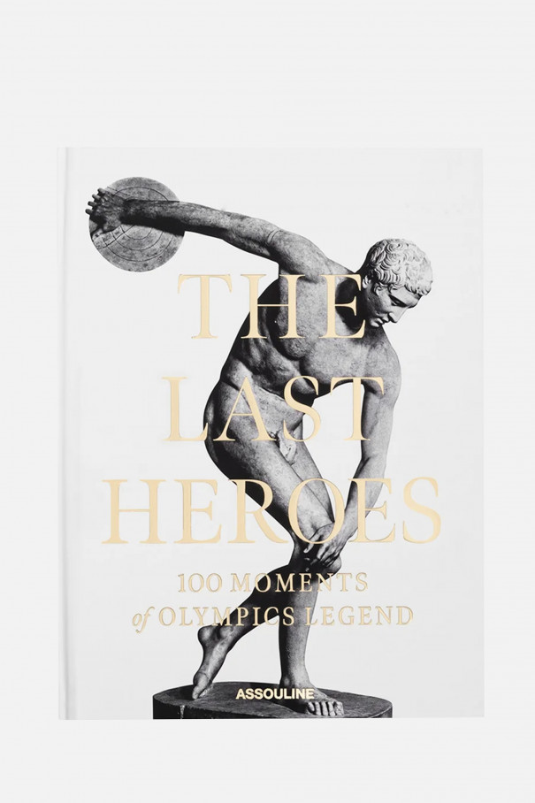 Книга The Last Heroes: 100 Moments of Olympics Legend