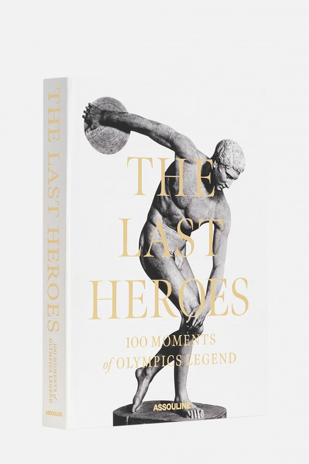 Книга The Last Heroes: 100 Moments of Olympics Legend