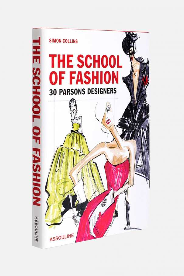 Книгa Assouline,The School of Fashion: 30 Parsons Designers