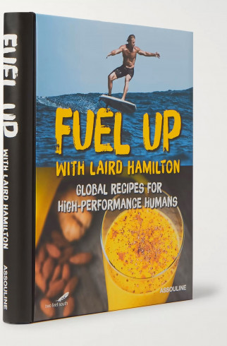 Книга Assouline Fuel Up with Laird Hamilton: Global Recipes for High-Performance Humans ,  арт. 9781614286943 купить в интернет-магазине