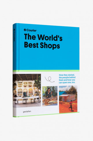 Книга Gestalten The World's Best Shops: How they started, the people behind them, and how you can op ,  арт. 9783967040630 купить в интернет-магазине