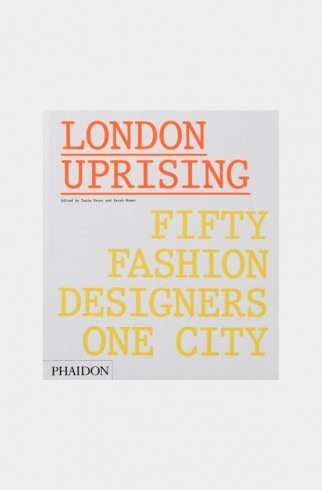 Книгa London Uprising: Fifty Fashion Designers, One City ,  арт. 9780714873350 купить в интернет-магазине