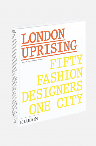 Книгa London Uprising: Fifty Fashion Designers, One City ,  арт. 9780714873350 купить в интернет-магазине