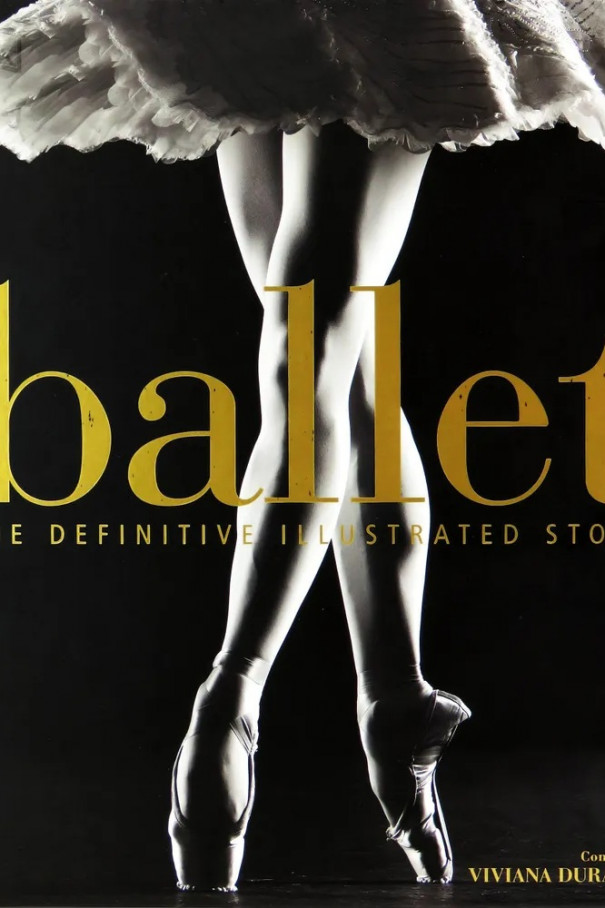 Книгa Ballet: The Definitive Illustrated Story