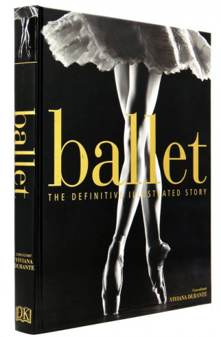 Книгa Ballet: The Definitive Illustrated Story ,  арт. 1774918270 купить в интернет-магазине