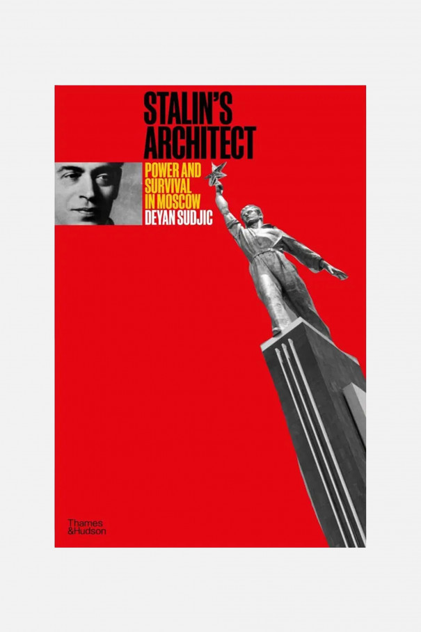 Книга Thames & Hudson Stalin's Architect